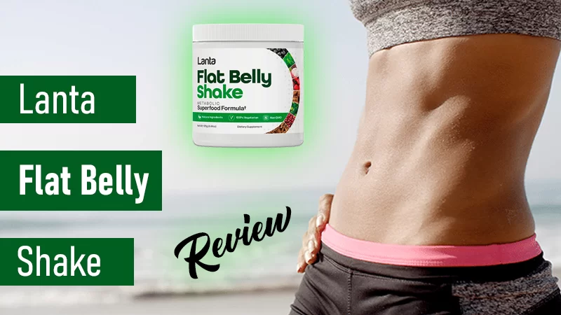 Lanta Flat Belly Shake Reviews